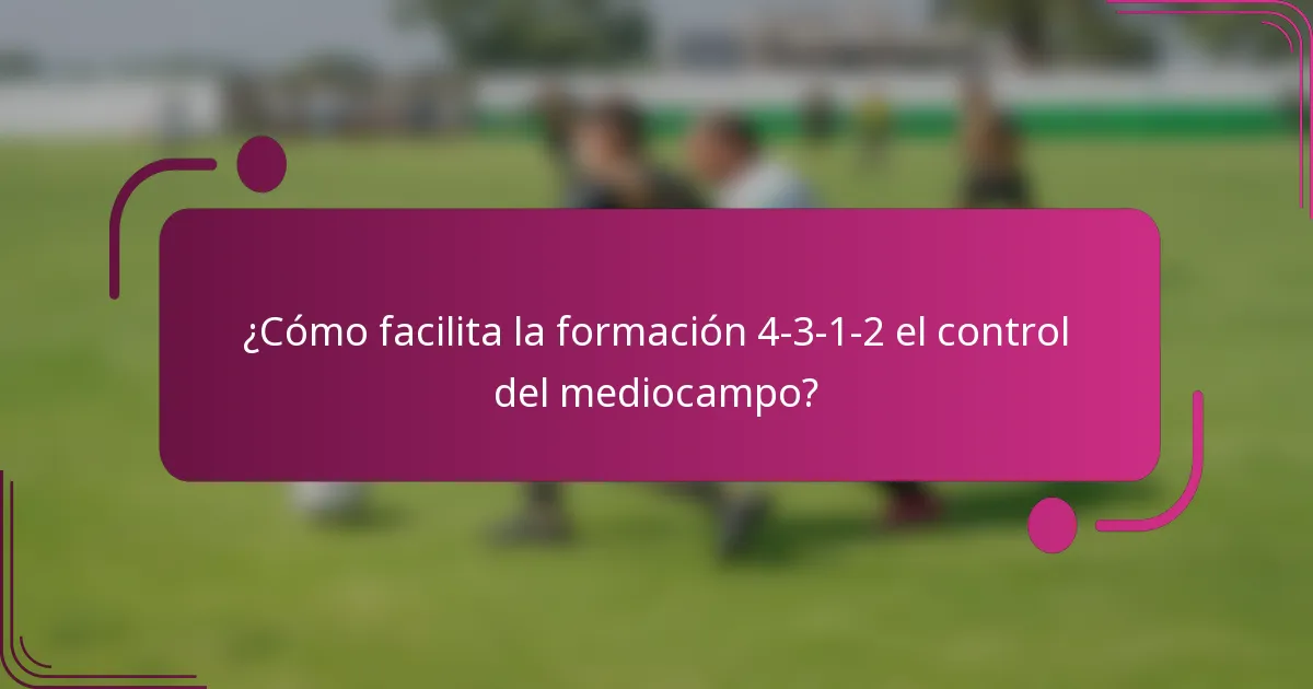 ¿Cómo facilita la formación 4-3-1-2 el control del mediocampo?